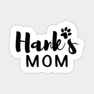 Hank's mom Magnet