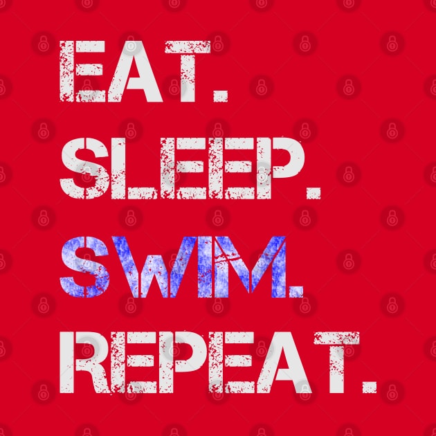 Eat Sleep Swim Repeat by Ubold