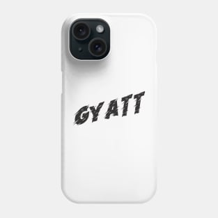 Gyatt Phone Case