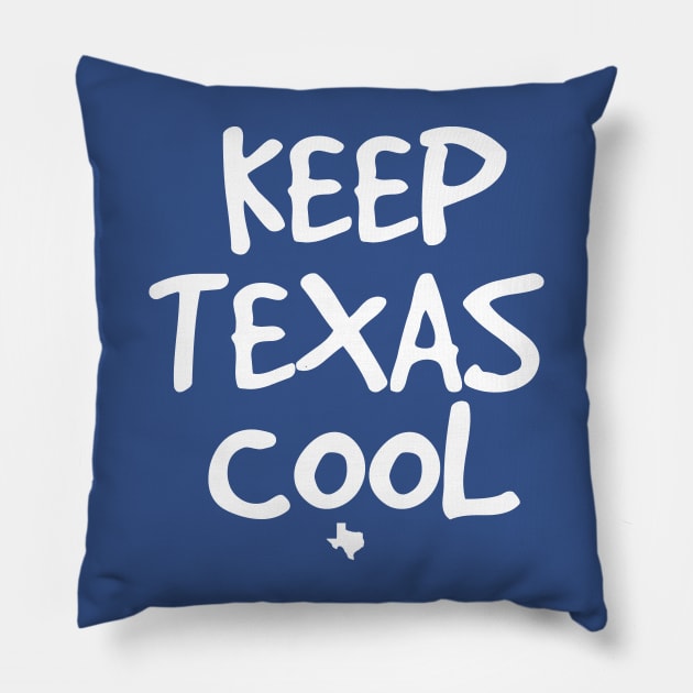 Keep Texas Cool       (dark tees) Pillow by Illustratorator