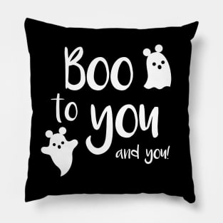 Boo To You and You Pillow