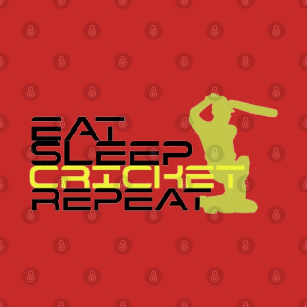 EAT SLEEP CRICKET REPEAT by KoumlisArt