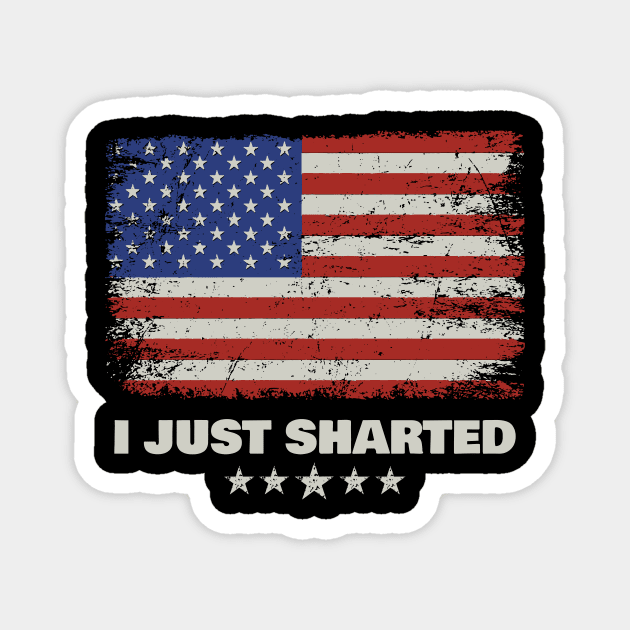 I'm a patriot and I just sharted, sorry! Magnet by Crazy Collective