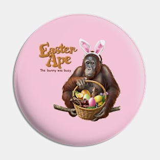 The Easter Ape! Pin