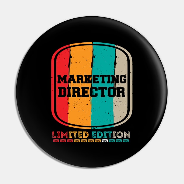 Funny Retro Vintage Design Marketing Director Saying Management Humor Pin by Arda