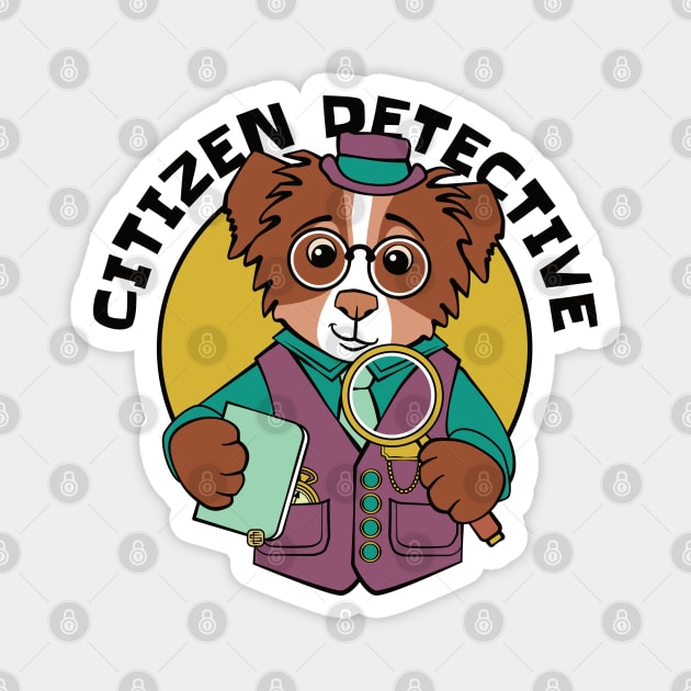 Citizen Detective Dog Magnet by Sue Cervenka