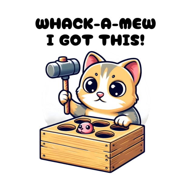 Classic Whack-A-Mew Kitten Toy Hammer Game Cute Cat Humor by Willie Biz Merch