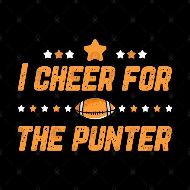 I cheer For The Punter funny Saying Football Punter Lover gift by happy6fox