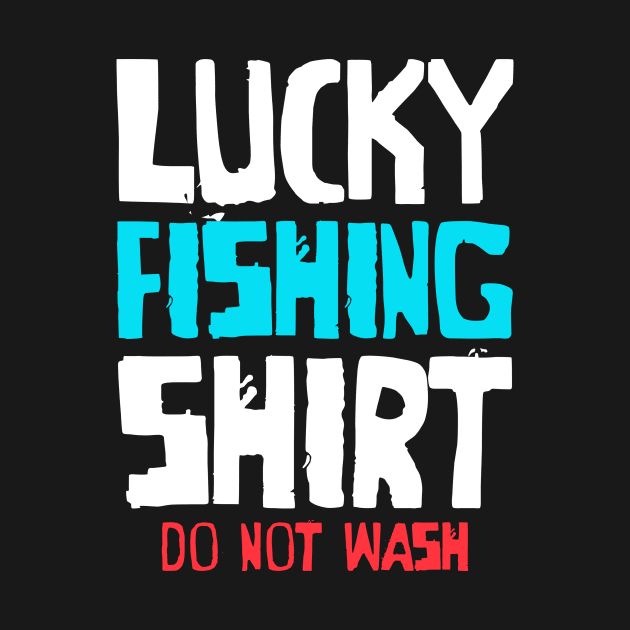 Lucky Fishing Tshirt for men and women by TheMjProduction