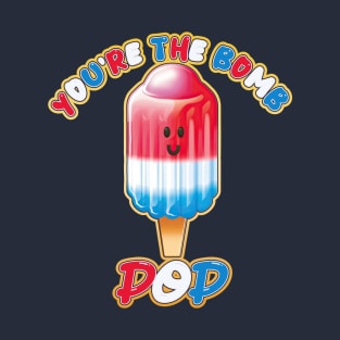 You're the Bomb, Pop! Kawaii Ice Cream Bar T-Shirt