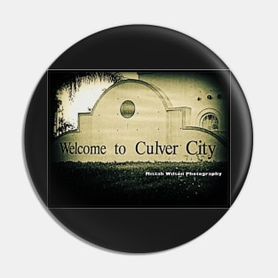 Welcome to Culver City Landmark1 Culver City California by Mistah Wilson Photography Pin