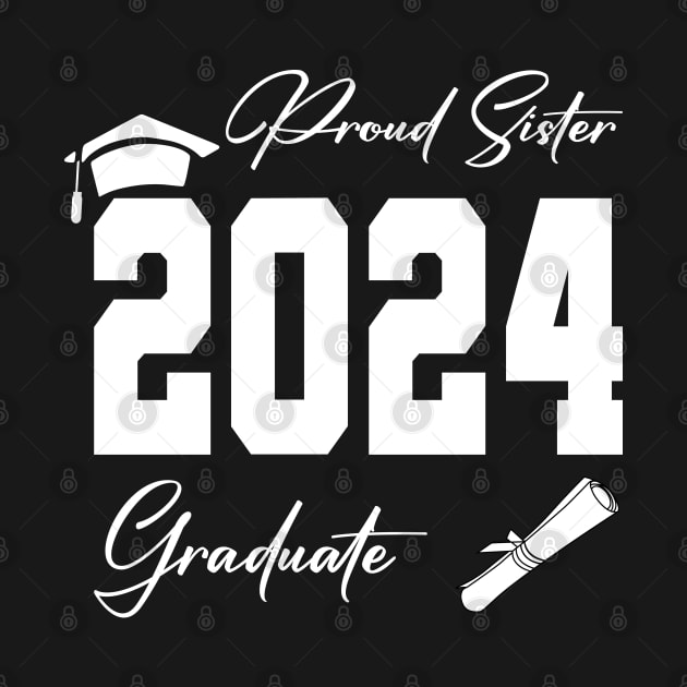 proud sister graduate class of 2024 funny senior by Uniqueify