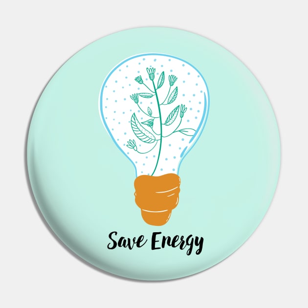 Save Energy Earth Day in Green Pin by hwprintsco