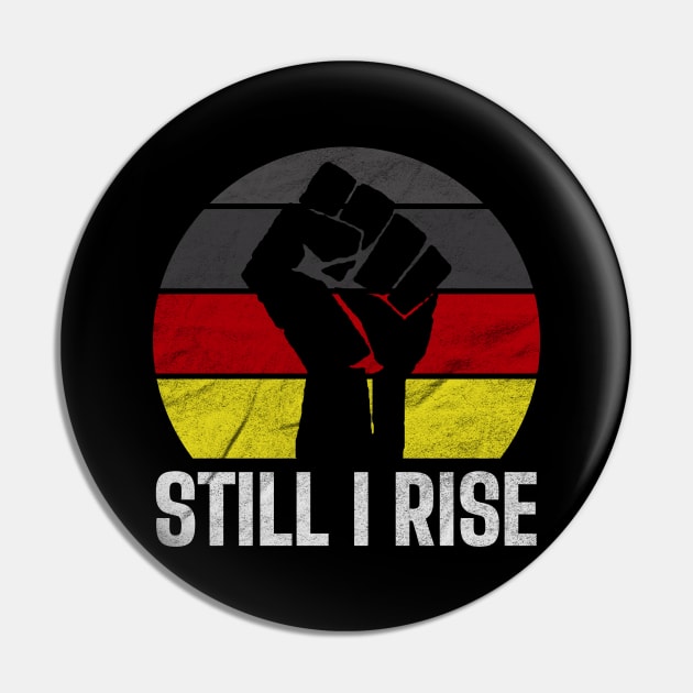 Still I Rise Fist Pin by teecloud