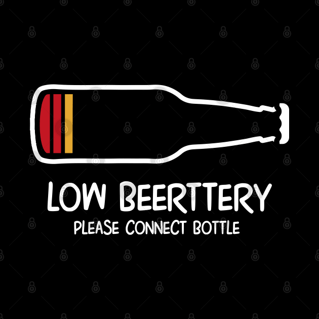 Low beerttery please connect bottle, low battery beer parody by VinagreShop