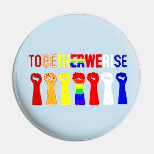 Together Rise Pin