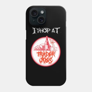 Metal I Shop At Trader Joe's Phone Case