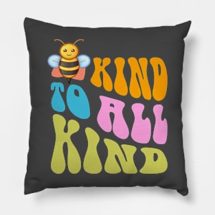 Bee kind to all kind Pillow