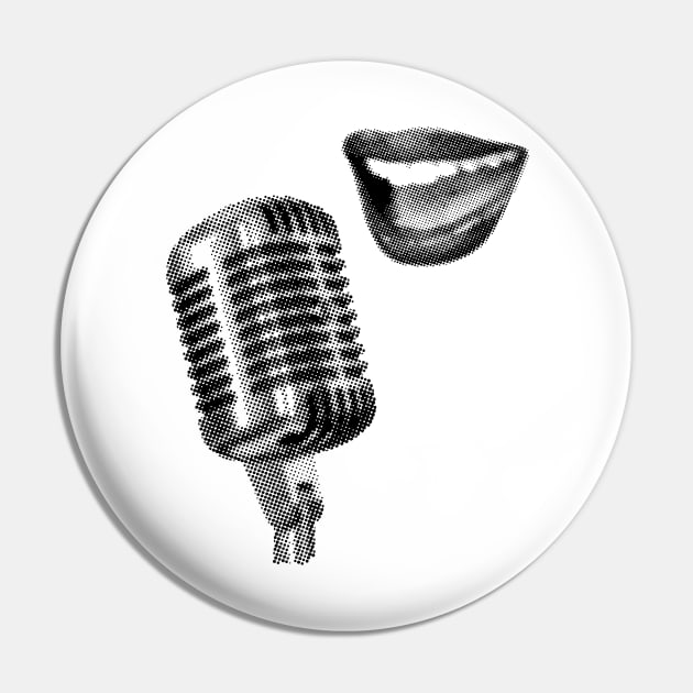 Say Over Microphone Pin by JunniePL