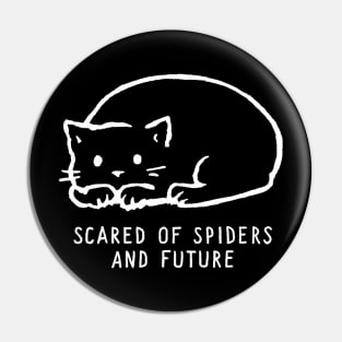 Scared of Spiders and Future Pin