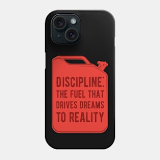 Discipline quote. Canister. Phone Case