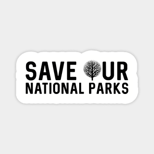 Save Our National Parks Magnet