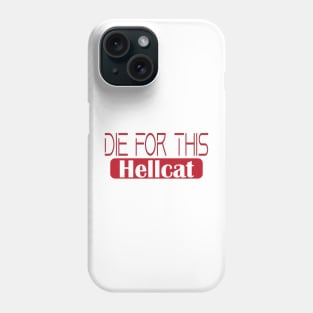 Die for this hellcat Phone Case