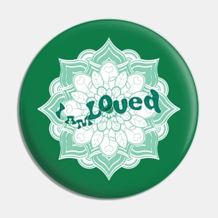 I am Loved Mandala Pin