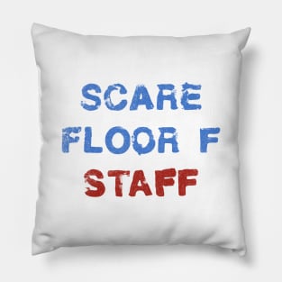 Scare Floor F Pillow