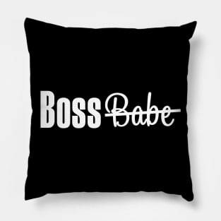 Not A Boss Babe, Just a Boss. Entrepreneur T-shirt Pillow