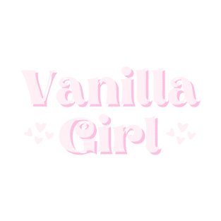 Vanilla Girl | Simple life no makeup lifestyle aesthetic T-Shirt