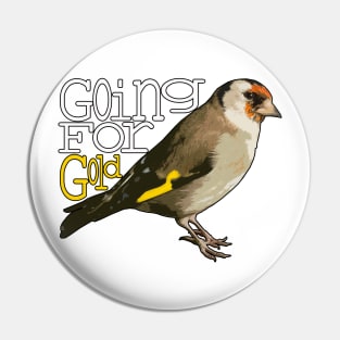 Going for GOLDfinch Pin