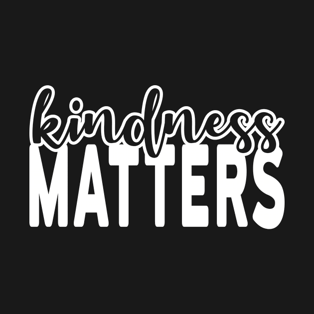'Kindness Matters' Cool Kindness Anti-Bullying by ourwackyhome