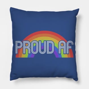 Proud AF Pillow