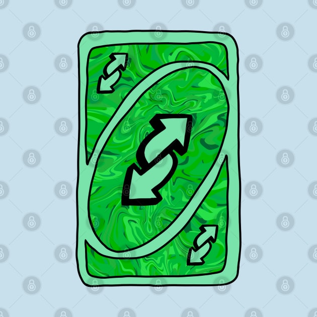 Trippy green Uno reverse card by Shred-Lettuce