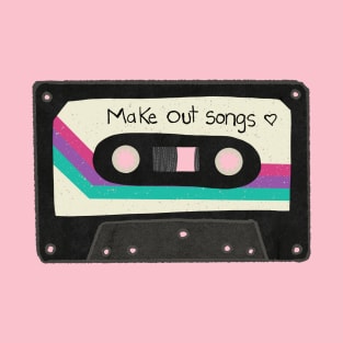 Make Out songs mixtape T-Shirt