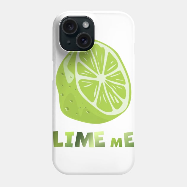 Fresh lime Phone Case by DoubleDv60