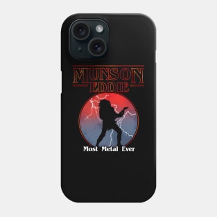 Munson Most Metal Ever Phone Case