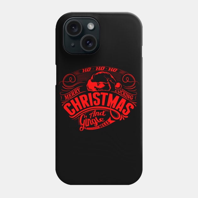 HO Merry F Fing Christmas With Intentional G Phone Case by Aventi