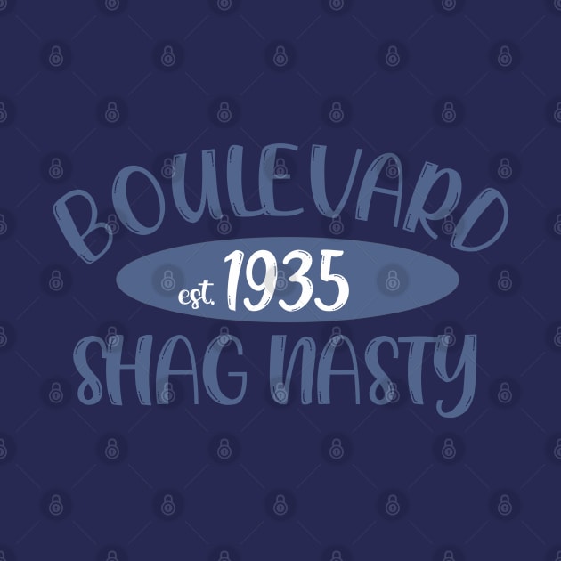 Boulevard Shag Nasty by Boulevard Shag Nasty