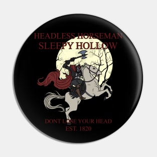 Headless Horseman Pin