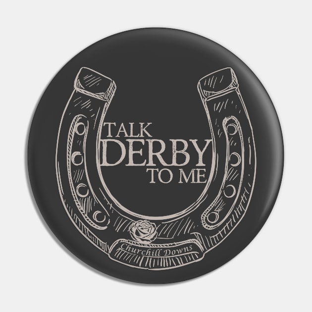 Talk Derby To Me Kentucky Derby Pin by Three Little Birds