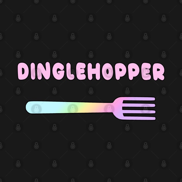 Dinglehopper by Danielle