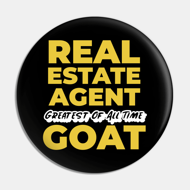 Real Estate Agent GOAT Pin by The Favorita