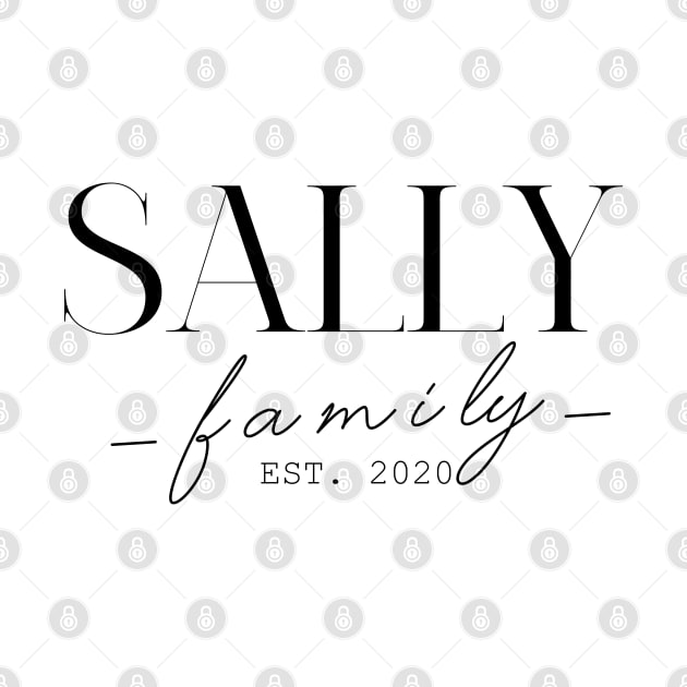 Sally Family EST. 2020, Surname, Sally by ProvidenciaryArtist