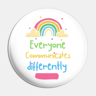 Everyone communicates differently Pin