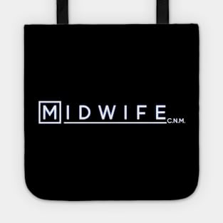 Midwife C.N.M. Tote