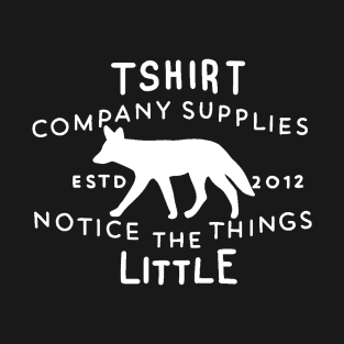 Company supplies T-Shirt