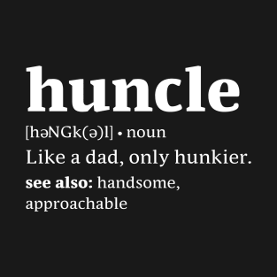 Huncle T-Shirt T-Shirt