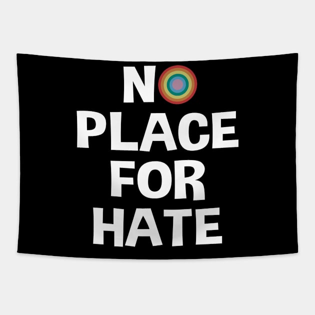 No place for hate rainbow LGBT design Tapestry by HBfunshirts